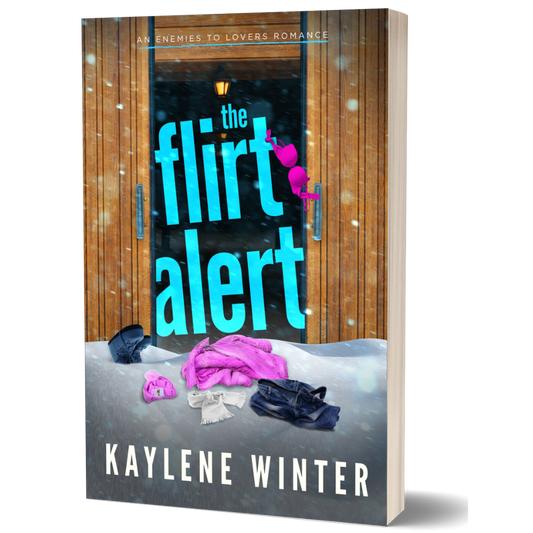 The Flirt Alert: Signed Paperback (The Hate to Love You Standalones)