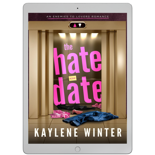 The Hate Date: eBook (Hate to Love You Standalones)