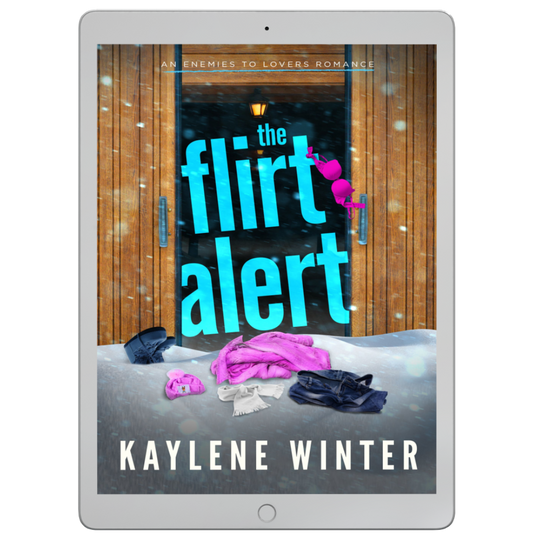 The Flirt Alert: eBook (Hate to Love You Standalones)