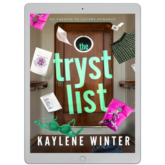 The Tryst List: eBook (Hate to Love You Standalones)