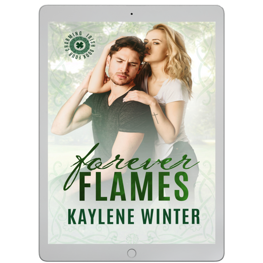 Forever Flames: eBook (Charming Irish, Book Four)